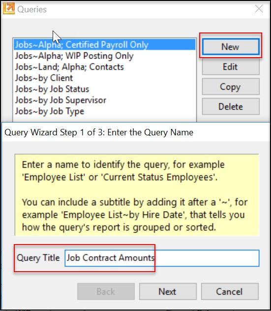 Step 1- Select New and enter Query Name Step 2- Query