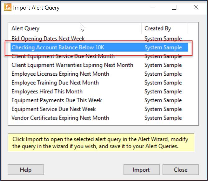 person can receive alerts Query not as detailed as a custom report Import Alert Query Open menu 7-9, Alerts Manager and