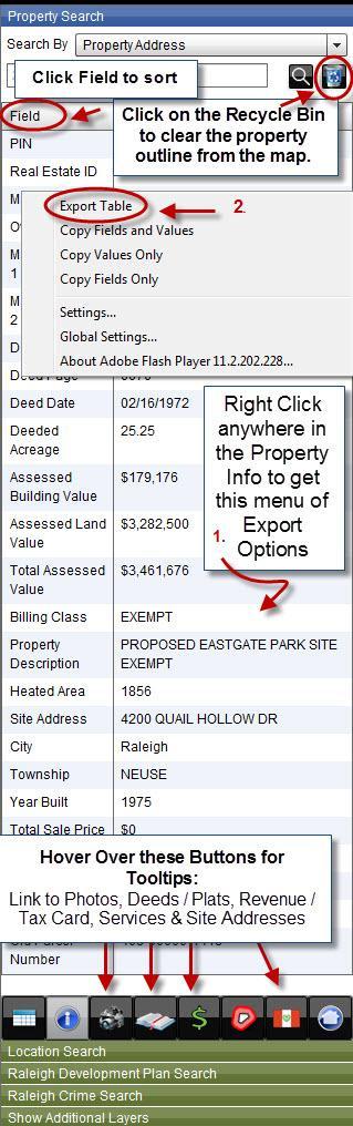 PROPERTY INFO Once you ve searched for a property, the info will show up on the right side of the screen. Tips: Right Click to Export Data new!