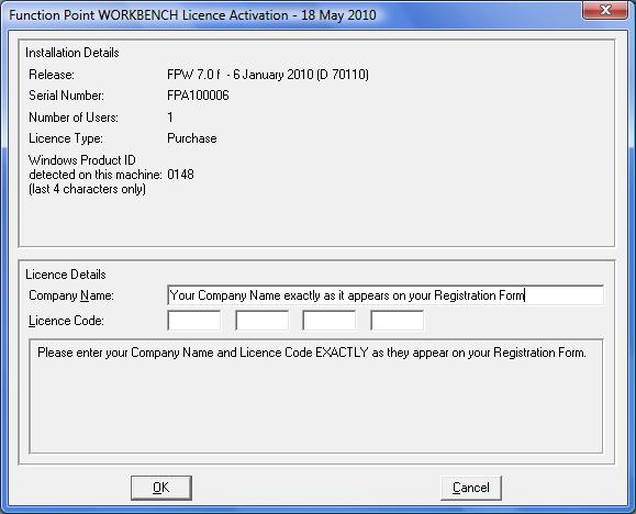 FUNCTION POINT WORKBENCH 2. Standalone Licence Activation Your FUNCTION POINT WORKBENCH licence must be activated prior to your being able to use the WORKBENCH.