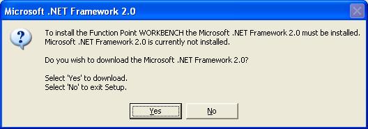 3. Microsoft.NET Framework 2.0 Warning The Microsoft.NET Framework 2.0 Warning is displayed if Microsoft.NET Framework 2.0 is not already installed on the workstation being setup to run the FUNCTION POINT WORKBENCH.