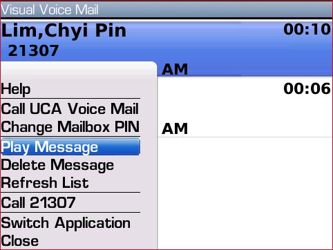You may choose to call voice mail, play the message over the speaker, delete the message or refresh the list from the