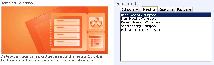 The Basic Meeting Workspace is found in the Meetings tab: The next step is to assign permissions for the site.