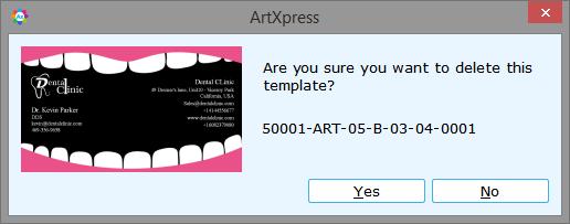 Click on Ok to proceed and on Cancel to quit the process. 5.2.3. Delete Art Xpress also gives you the option of deleting any template that you no longer wish to retain in your template bank.