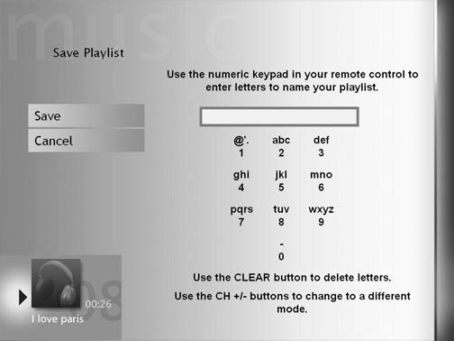 5 Now continue with the instructions under Saving your playlist. 1 Select My Music and press the OK key (19). 2 Select a song you like and start playback using the 2 (Play) key (11).
