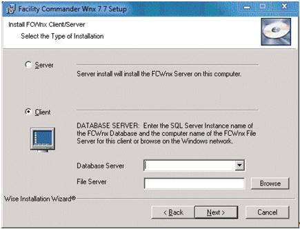 Chapter 8: Installing Facility Commander Wnx Software on additional clients Figure 149: Custom Install FCWnx Client/Server 4. Select Client. The Database Server field is now available.