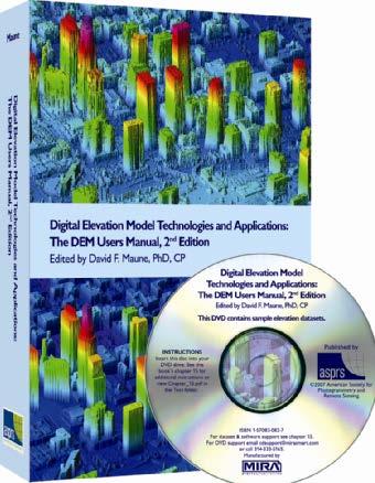 ASPRS DEM Users Manual 1. Intro to DEMs, 3-D Surface Modeling, Tides 2. Vertical Datums 3. Accuracy Standards 4. National Elevation Dataset 5. Photogrammetry 6. IFSAR 7.