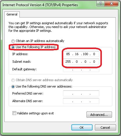 On the next window, select Use the following IP address. Then, enter 85.16.100.0 as IP address and 255.0.0.0 as subnet mask.