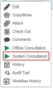 Navigate to the Document List page. 2. Find the Document you need to action, select Actions and choose System Consultation.