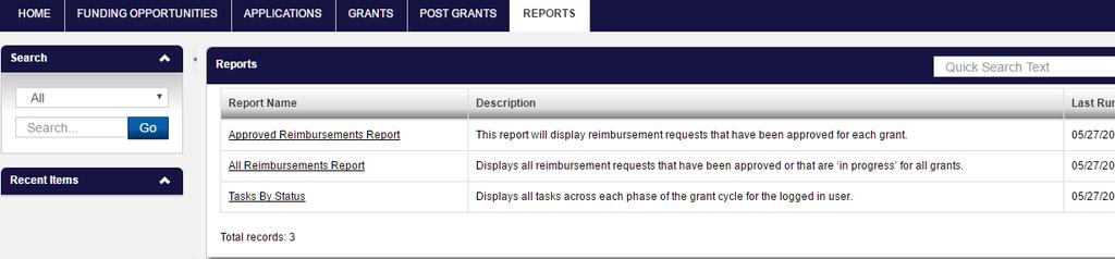 8 REPORTS The Primary and Secondary users may access certain reports in the LCTCS egrants Portal. Once logged in, click on the Reports tab (Fig. 57).