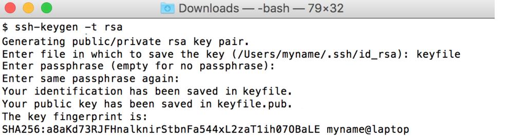 Generate a Key for Mac OS X Operating System 1. Click the Terminal icon to launch the terminal. 2. Type ssh-keygen -t rsaat the terminal command prompt. 3. Press the Enter key on the keyboard. 4.