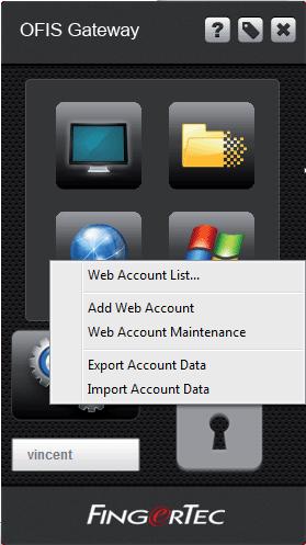 Configuring Web Account Setting Web Account Setting allows you to configure your web accounts, such as Emails, online shopping accounts, and other accounts that require a username and password, to