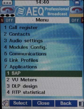 3.7. Applications. This is an advanced functions menu that includes the options for configuring the SAP option, the on-screen VU meters and the DLP option and RTP communication statistics. 3.7.1. SAP. Applications menu Details the list of communications logged in the SAP server.