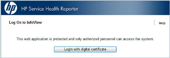 Chapter 17: Client Authentication Certificate for SHR 2. Log on to InfoView console. 3. If you see the screen given below, then the configuration is complete. 4.