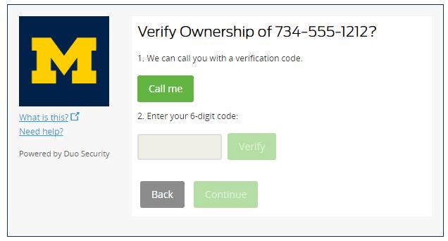 7. Enter the 6-digit code, and then click Continue. 8. In the When I log in field, click the dropdown arrow and select Automatically call this device.