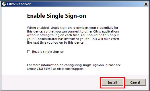 8. Click Install. If the following window opens, click Install. (You do not need to enable single sign-on.) 9. Save the file.