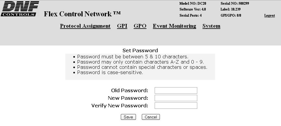 A. Set Password The default password, when shipped from the factory, is controls, all lower case. The password is used to access all configuration screens.