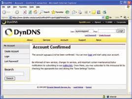 Once the account has been confirmed you can log into the account and set up for use with the DVR. 7. Enter the DYNDNS.org username and password you created and click login. 8.