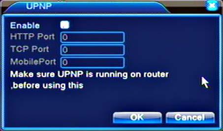 router before implementing it on the DVR. A UPNP configuration screen similar to the one below will be displayed. Highlight the ENABLE checkbox.