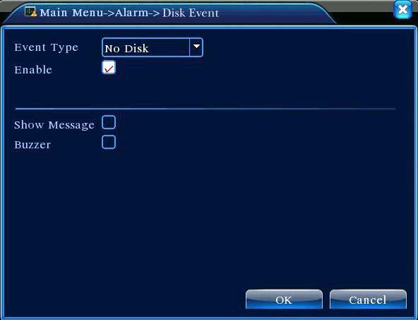 13. MISCELLANEOUS FUNCTIONS and SETTINGS Disk Event The DVR may be configured to emit an audible speaker beep and display a message when no disk is present, a disk error occurs or the disk is full.