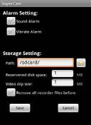Config interface Alarm setting Storage setting Path Reserved disk space Video clip size Remove all recorder files before Tick off Sound Alarm, when Video Loss/Sensor/Motion
