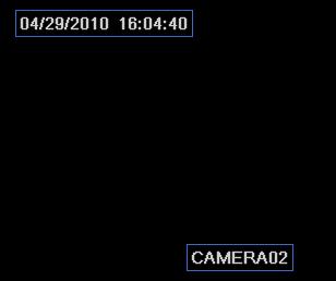 Stamp:This provides an option to enable or disable the Camera Name and the Time stamp on the video. You can also choose a position for the stamp on the screen.