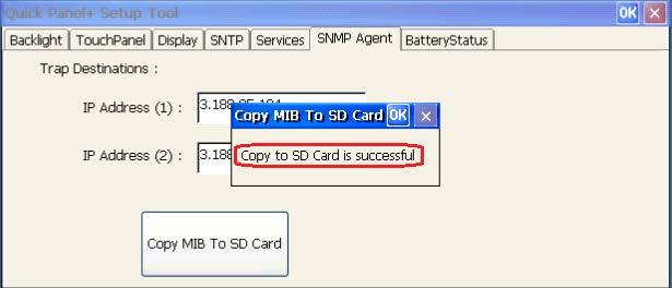 A dialog box displays when the copy is successful or if a failure occurs. 3.14.