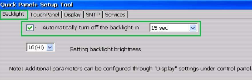 6.1.2 Display Backlight Configuration To configure the display backlight 1. Open the QuickPanel + Setup Tool and select the Backlight tab to display the Backlight Display Properties window. 2.