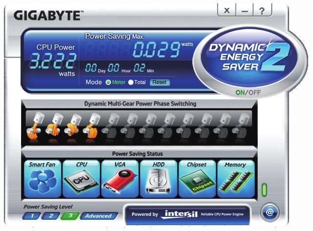 4-4 Dynamic Energy Saver 2 GIGABYTE Dynamic Energy Saver 2 (Note 1) is a revolutionary technology that delivers unparalleled power savings with a click of the button.