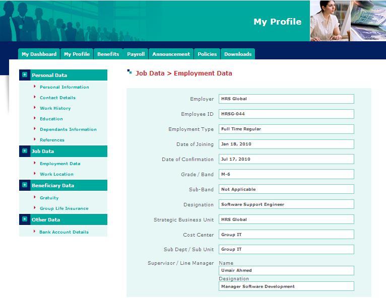 My Profile This feature brings you your personal data, employment data and beneficiaries information.