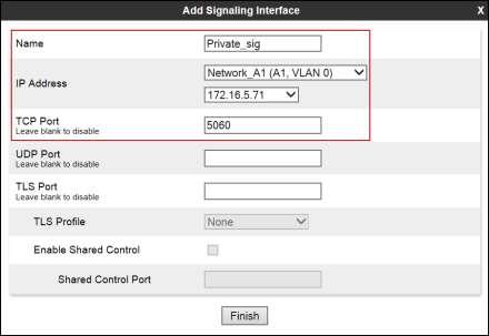 7.4.3. Signaling Interface To create the Signaling Interface toward Session Manager, from the Device Specific menu on the left hand side, select Signaling Interface.