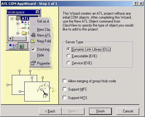 Figure 3.7 Select Server Type 3. Select Dynamic Link Library (DLL) as the server type. Click Finish. 4.