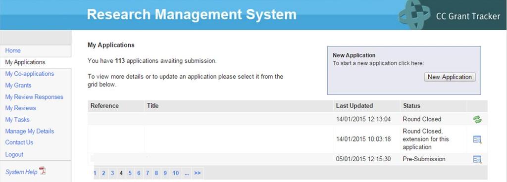 7.3 Monitoring the status of an application All grant applications, and their statuses, are listed on the My Applications section of the system.