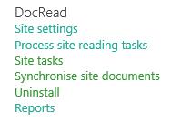 5 Process Site Reading Tasks If you do not want to wait for the scheduled DocRead timer job to assign reading tasks to the identified users you can select the Process site reading tasks option to