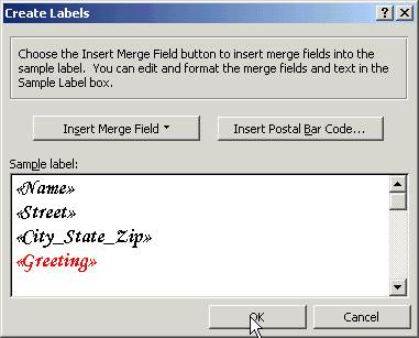 Font choices will also be reflected in the Create Labels window. As in the example, you can make unique font choices for each merge field. When you are ready to merge the label document with the.