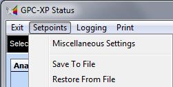 Section 12: Saving and Restoring Setpoints Saving and Copying Setpoints Saving GPC-XP Setpoints You can save all setpoints to a file on your computer for use in restoring or