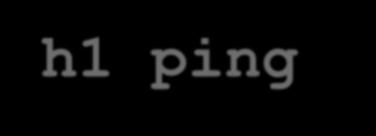Ping test: Let s go back to the mininet console and try to ping h2 from h1: mininet> h1 ping c3 h2 The ping should fail due to the switch flow table is empty, and there is no controller connected to