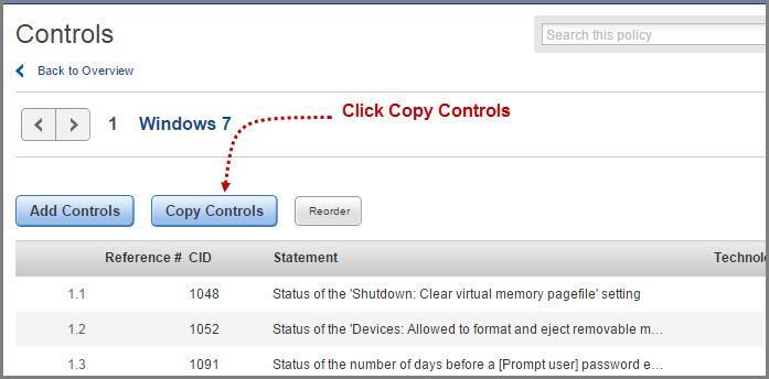 Qualys Policy Compliance (PC) Copy Control Settings Adding controls to a policy? You can now save time by copying controls already defined in another policy.