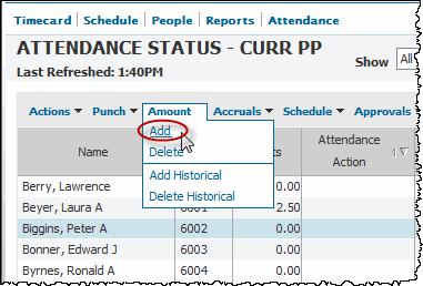 If entering the same punch for several employees, select the desired employees from the Attendance status workspace, then select Amount ~ Add to open the Add Amount dialog,