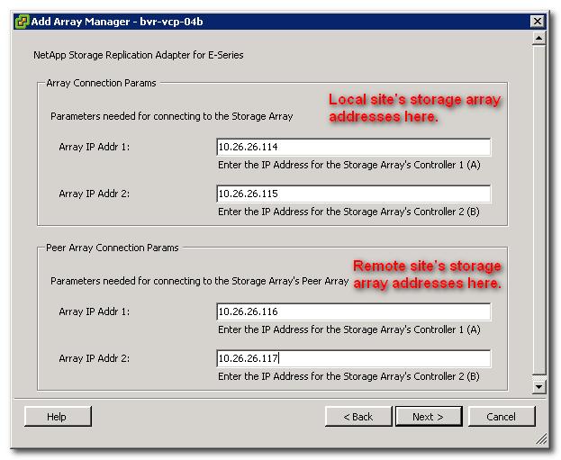 In the Array Connections Params box, enter the IP addresses for the local site s storage array.