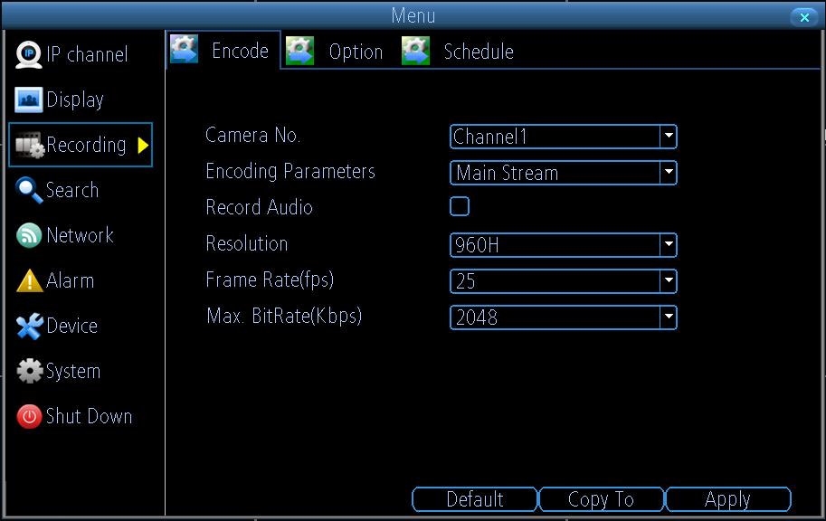 6 RECORD SETTINGS There are multiple ways to setup your DVR for recording.