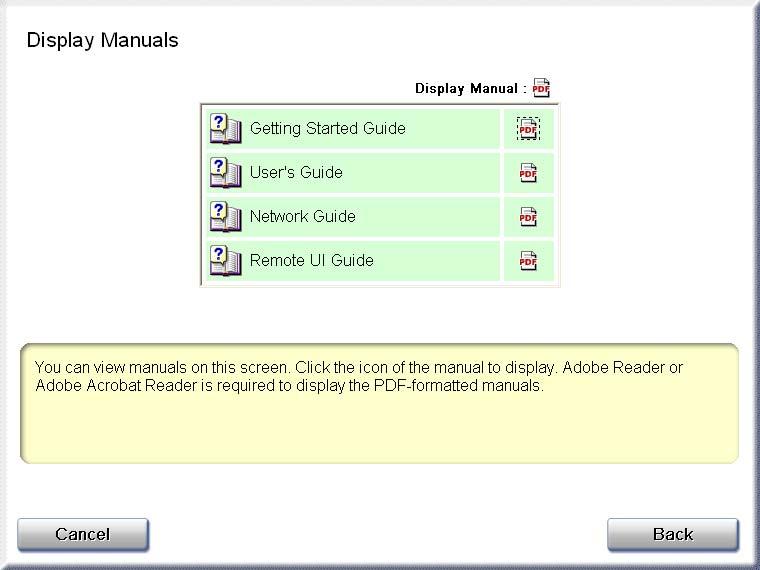 Displaying the Manuals from CD-ROM Setup 3 Click [ ] next to the name of the desired guide. Display the manuals from the CD-ROM supplied with the printer.