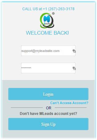 For New User : Click on Sign up and create MLeads account 4. Current User : Enter User Id and Password 5.