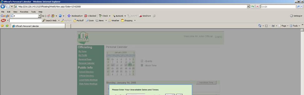7. Personal Calendar a. Adding and Editing Block Times This is the screen after clicking the Add Block Time button [7a.] or the Edit link.
