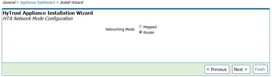 Router Mode Running the HTCC Installation Wizard 1. On the HTCC Host Configuration page, select Router as the Networking Mode and click Next.
