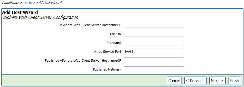 Post Installation Tasks Adding the First HTCC-Protected Host Figure 6-7 Add Host Wizard - vsphere Web Client Server Configuration page The following fields are available: vsphere Web Client Server