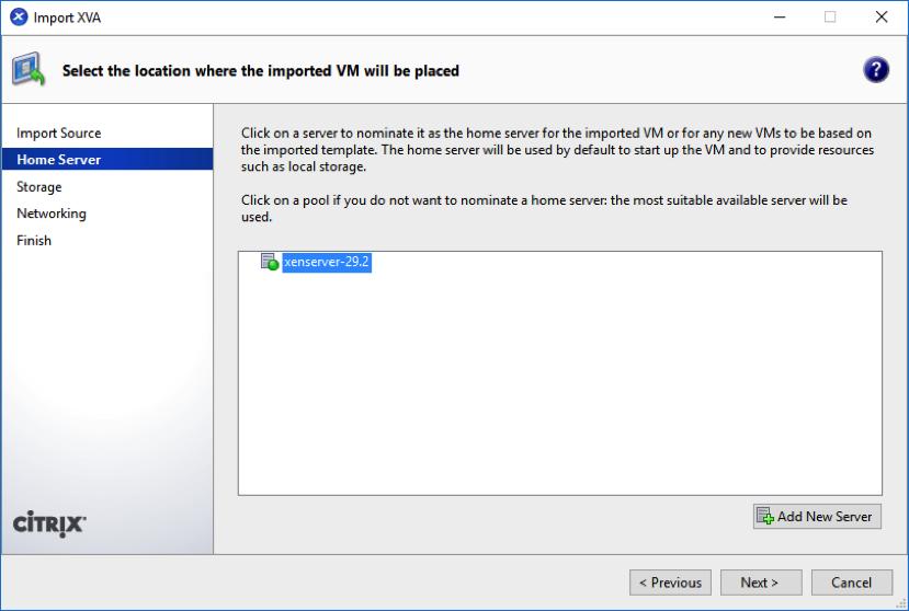 3. Select a previously created XenServer server as the location to which to import the VM, and click Next. 4.