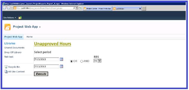 Unapproved Hours Report When you want to use the first report Unapproved Hours Report click on button.