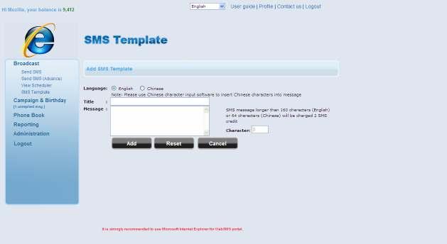 Add SMS template 1. After press the Add button, a new Add Template form will appear. 2. Select the language (English/ Chinese). 3. Give the new SMS Template a Title. 4.