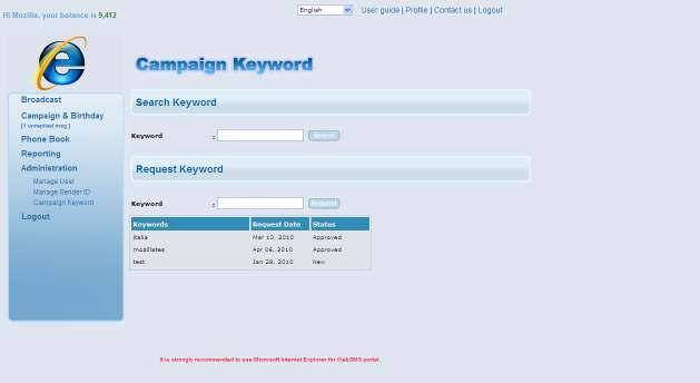7.0.3 Manage Campaign keyword To manage Campaign Keyword 8. To manage Campaign Keyword, access via Administration Tab -> Campaign Keyword Link. 9.